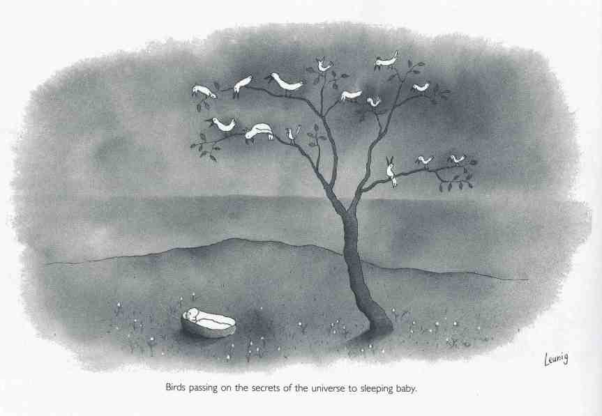 Birds passing on the secrets of the universe to sleeping baby (Michael Leunig)
